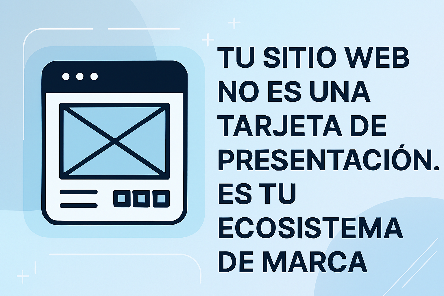 🌐 Tu sitio web como ecosistema de marca: diseño, estrategia y conversión